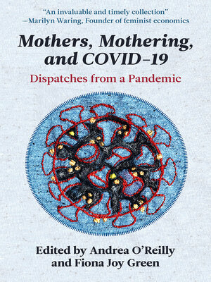 cover image of Mothers, Mothering, and COVID-19